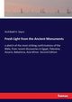 Fresh Light from the Ancient Monuments, Sayce Archibald H.