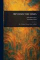 Beyond the Lines, Geer John James