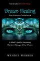 Dream Healing, Webber Wendie