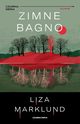 Zimne bagno, Marklund Liza