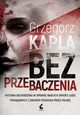 Bez przebaczenia, Kapla Grzegorz