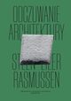 Odczuwanie architektury, Rasmussen Steen Eiler