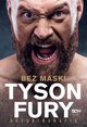 Tyson Fury Bez maski Autobiografia, Fury Tyson