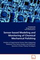 Sensor-based Modeling and Monitoring of Chemical Mechanical Polishing, Rao Prahalada