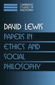 Papers in Ethics and Social Philosophy, Lewis David