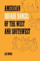 American Square Dances of the West and Southwest, Owens Lee