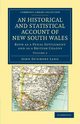 An Historical and Statistical Account of New South Wales, Both as a Penal Settlement and as a British Colony, Lang John Dunmore