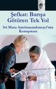 Compassion, The Only Way To Peace, Sri Mata Amritanandamayi Devi