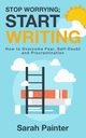 Stop Worrying; Start Writing, Painter Sarah R