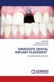 IMMEDIATE DENTAL IMPLANT PLACEMENT, MANI AMIT