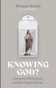 Knowing God?, Hardin Michael