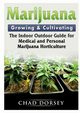 Marijuana Growing & Cultivating, Dorsey Chad
