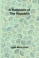 A Romance of the Republic, Child Lydia Maria