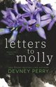 Letters to Molly, Perry Devney