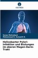 Helicobacter Pylori-Infektion und Blutungen im oberen Magen-Darm-Trakt, Mehrabani Sanaz