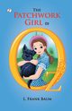 The Patchwork Girl of Oz, BAUM L. FRANK