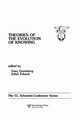 theories of the Evolution of Knowing, 