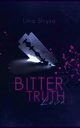 Bitter Truth, Strysa Lima