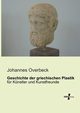 Geschichte der griechischen Plastik, Overbeck Johannes
