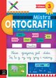 Mistrz ortografii klasa 3 Ortografia i gramatyka w wiczeniach, Wielocha Antonina