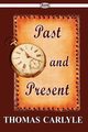 Past and Present, Carlyle Thomas