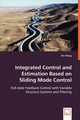 Integrated Control and Estimation Based on Sliding Mode Control, Wang Shu