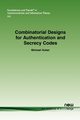 Combinatorial Designs for Authentication and Secrecy Codes, Huber Michael