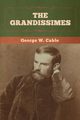The Grandissimes, Cable George W.