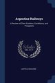 Argentine Railways, Grahame Leopold