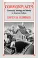 Commonplaces, Hummon David M.