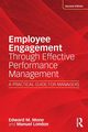 Employee Engagement Through Effective Performance Management, Mone Edward M.