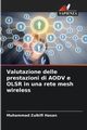 Valutazione delle prestazioni di AODV e OLSR in una rete mesh wireless, Hasan Muhammad Zulkifl