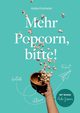 Mehr Popcorn, bitte!, Kreimeier Anika