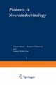 Pioneers in Neuroendocrinology, 