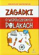 Zagadki o wspczesnych Polakach, Makowiak Arkadiusz