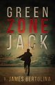 Green Zone Jack, Bertolina I. James