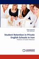 Student Retention in Private English Schools in Iran, Ali Anees Janee