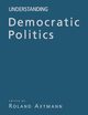 Understanding Democratic Politics, 