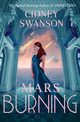 Mars Burning, Swanson Cidney