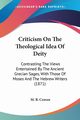 Criticism On The Theological Idea Of Deity, Craven M. B.