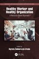 Healthy Worker and Healthy Organization, 