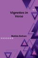 Vignettes in Verse, Betham Matilda
