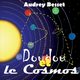 Doudou et le Cosmos, Besset audrey