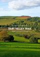A trail guide to walking the Dart Valley Trail, Arnold Matthew