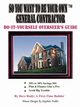 So You Want To Be Your Own General Contractor, Rudy: A First-Time Builder Dave