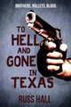 To Hell and Gone in Texas, Hall Russ