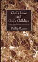 God's Love and God's Children, Mauro Philip