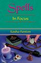 Spells in Focus, Fenton Sasha Roberta