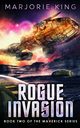 Rogue Invasion, King Marjorie