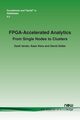 FPGA-Accelerated Analytics, Istvn Zsolt